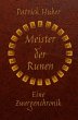 Meister der Runen - Eine Zwergenchronik - Bild 1