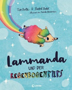 Lammanda und der Regenbogenpups - Boltz, Tim;Bokel, Radost