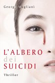 L'albero dei suicidi (eBook, ePUB)