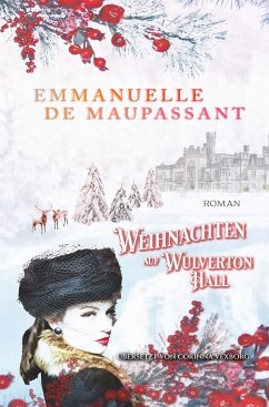 Weihnachten auf Wulverton Hall - de Maupassant, Emmanuelle