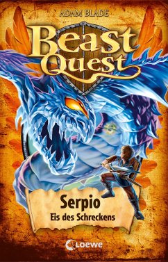 Serpio, Eis des Schreckens / Beast Quest Bd.65 - Blade, Adam