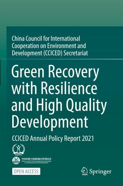 Green Recovery with Resilience and High Quality Development - CCICED