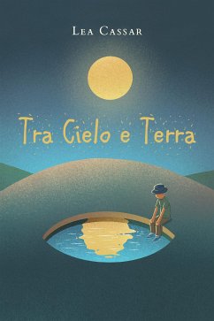 Tra Cielo e Terra (eBook, ePUB) - Cassar, Lea