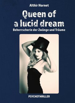 Queen of a lucid dream (eBook, ePUB) - Hornet, Althir