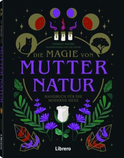 Die Magie von Mutter Natur - Squire, Lindsay;Lester, Viki