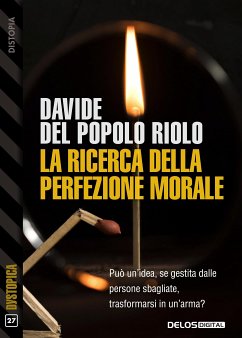 La ricerca della perfezione morale (eBook, ePUB) - Del Popolo Riolo, Davide