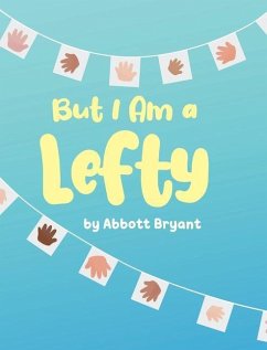 But I Am a Lefty - Bryant, Abbott