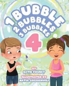 1 Bubble 2 Bubbles 3 Bubbles 4 - Poukey, Katie