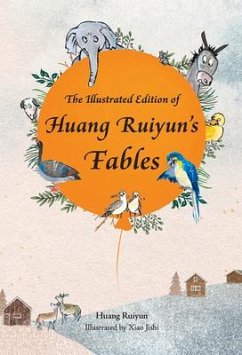 The Illustrated Edition of Huang Ruiyun's Fables - Huang, Ruiyun