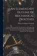 An Elementary Outline Of Mechanical... - Bild 1