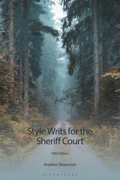 Style Writs for the Sheriff Court - Stevenson, Andrew