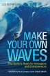 Make Your Own Waves - Bild 1