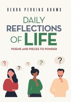 Daily Reflections of Life - Adams, Debra Perkins