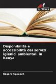 Disponibilità e accessibilità dei servizi igienici ambientali in Kenya