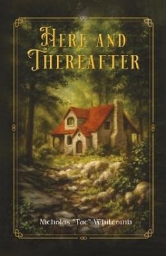 Here and Thereafter - Whitcomb, Nicholas Tac