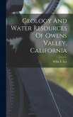 Geology And Water Resources Of Owens Valley, California