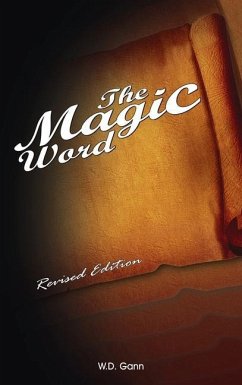 The Magic Word - Gann, W. D.