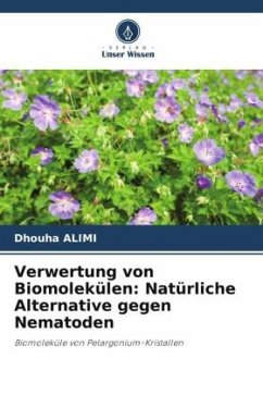 Verwertung von Biomolekülen: Natürliche Alternative gegen Nematoden - ALIMI, Dhouha