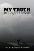 My Truth - 10 Days 10 Words