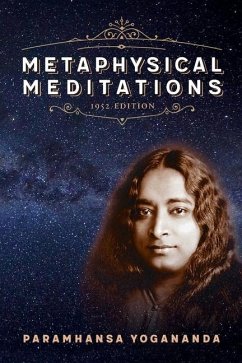 Metaphysical Meditations - Yogananda, Paramhansa