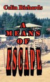 A Means of Escape A Means of Escape