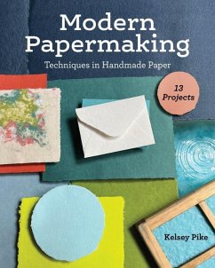 Modern Papermaking - Pike, Kelsey