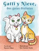 Gatti y Nieve, dos gatas distintas