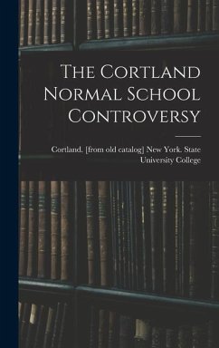 The Cortland Normal School Controversy