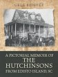 A Pictorial Memoir of The Hutchinsons... - Bild 1