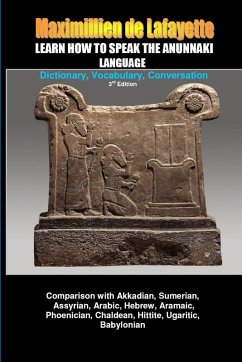LEARN HOW TO SPEAK THE ANUNNAKI LANGUAGE - De Lafayette, Maximillien