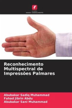 Reconhecimento Multispectral de Impressões Palmares - Muhammad, Abubakar Sadiq;Abdu, Fahad Jibrin;Muhammad, Abubakar Sani