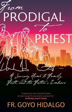 From Prodigal to Priest - Hidalgo, Fr Goyo