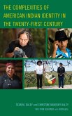 The Complexities of American Indian Identity in the Twenty-First Century