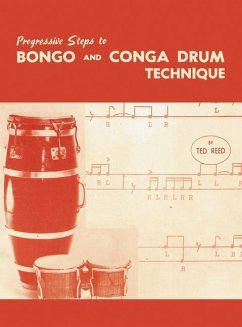 Progressive Steps to Bongo and Conga Drum Technique - Reed, Ted