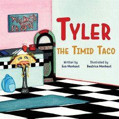 Tyler the Timid Taco - Monhaut, Eva