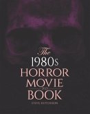 The 1980s Horror Movie Book: 2023