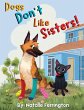 Dogs Don't Like Sisters! - Bild 1