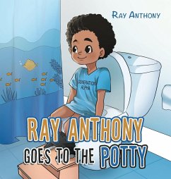 Ray Anthony Goes to the Potty - Anthony, Ray