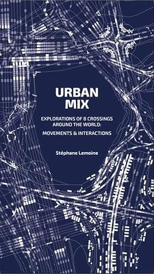 Urban Mix - Lemoine, Stéphane