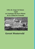 Libro de Juego de Damas según un Canónigo del Sacro Monte de la Ciudad de Granada