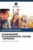 SCHWINDENDE SCHÜLERZAHLEN: FOLGEN - REMEDIES