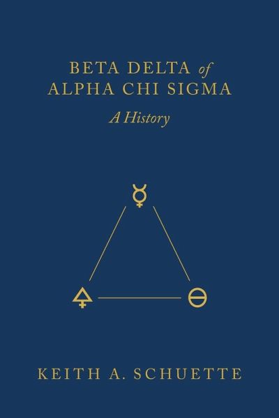 Beta Delta of Alpha Chi Sigma (A History) Beta Delta of Alpha Chi Sigma (A History)