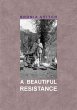 A Beautiful Resistance - Bild 1