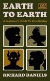Earth To Earth: A Beginner's Guide To Unwitching