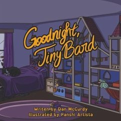 Goodnight, Tiny Bard: Bedtime for an Adventurer and Her Party - McCurdy, Dan