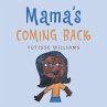 Mama's Coming Back - Bild 1
