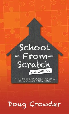 School from Scratch - Crowder, Doug