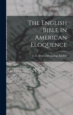 Cover The English Bible In American Eloquence