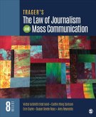 Trager&#8242;s the Law of Journalism and Mass Communication