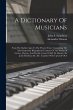 A Dictionary Of Musicians: From The... - Bild 1